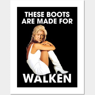 These Boots Are Made For Walken Posters and Art